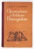 GERMAN Jurij - Opowiadania o Feliksie Dzierżyńskim.